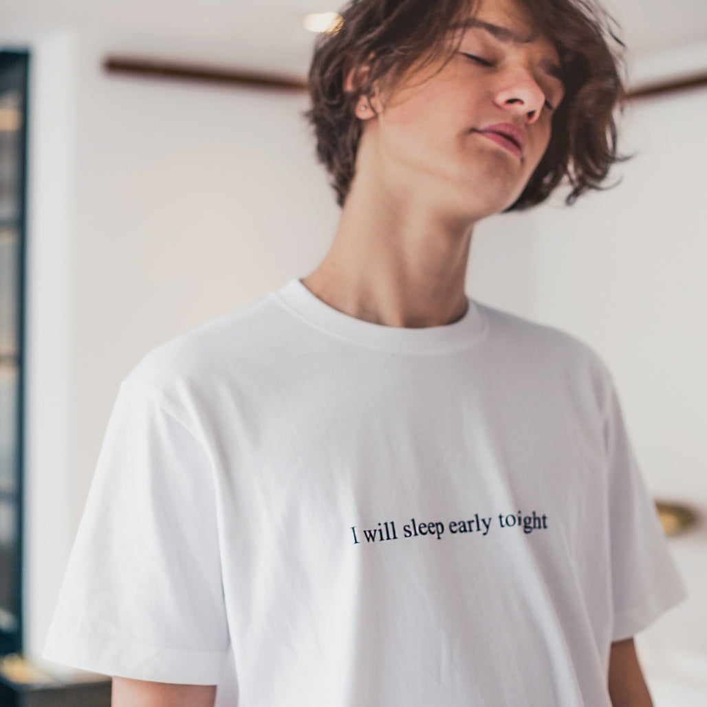 "I will sleep early tonight" Print T-shirt